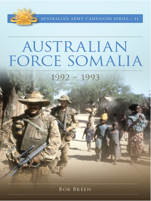 Title details for Australian Force Somalia by Bob Breen - Wait list